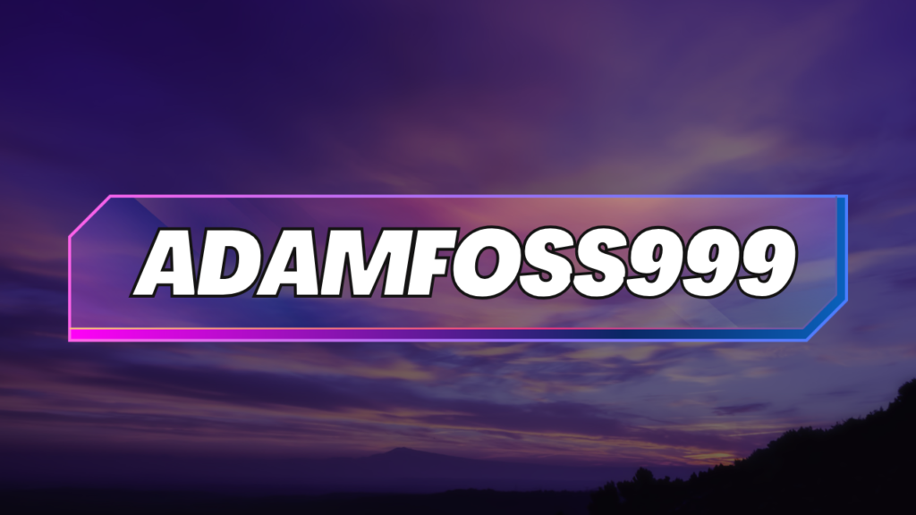 adamfoss999